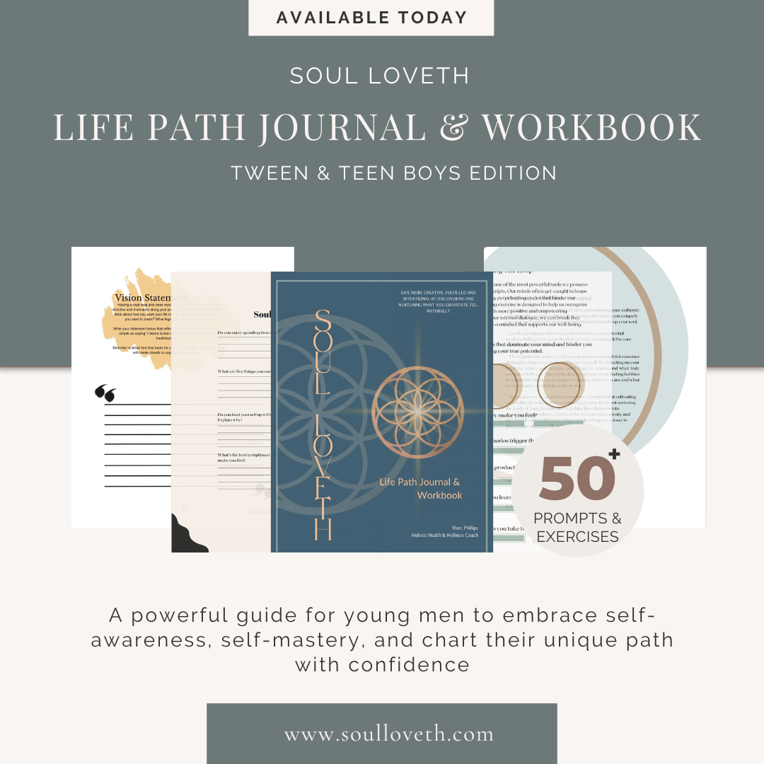 Soul Loveth Life Path Journal and Workbook (Tween/Teen Boys Edition)